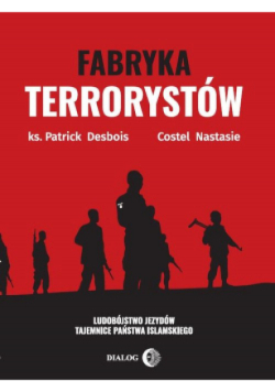 Fabryka terrorystów