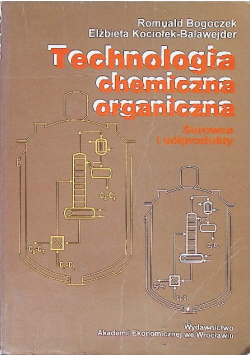 Technologia chemiczna organiczna Surowce i półprodukty