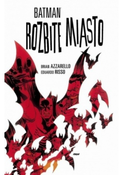 Batman Rozbite Miasto