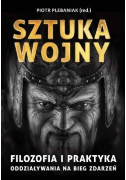 Sun Zi i jego Sztuka Wojny