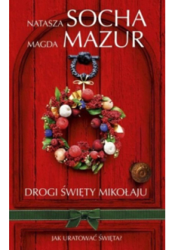 Drogi święty Mikołaju