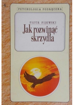 Jak rozwinąć skrzydła