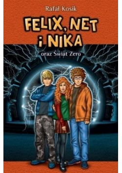Felix, Net i Nika oraz Świat Zero