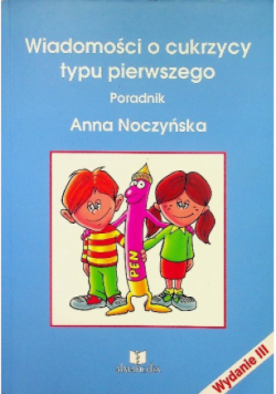 Wiadomości o cukrzycy typu pierwszego