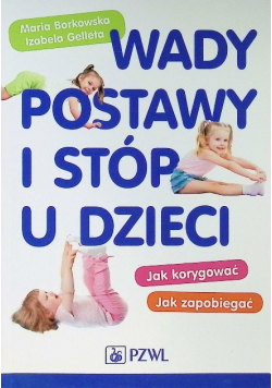 Wady postawy i stóp u dzieci