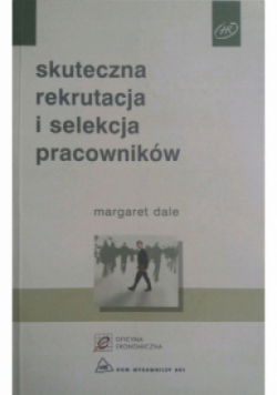 Skuteczna rekrutacja i selekcja pracowników