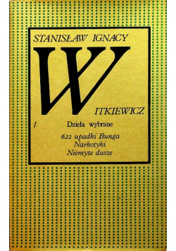 Witkiewicz Dzieła wybrane Tom II Pożegnanie jesieni Jedyne wyjście