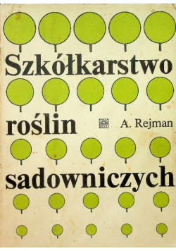 Szkółkarstwo roślin sadowniczych