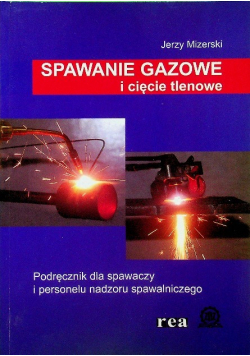 Spawanie gazowe i cięcie tlenowe