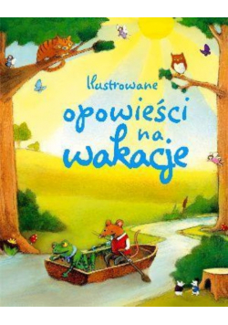 Ilustrowane opowieści na wakacje