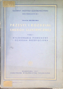 Przesył i rozdział energii elektrycznej Tom 1