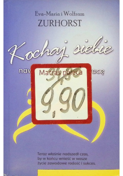 Kochaj siebie nawet jeśli stracisz pracę