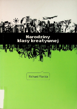 Narodziny klasy kreatywnej