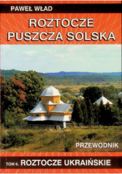 Roztocze Puszcza Solska