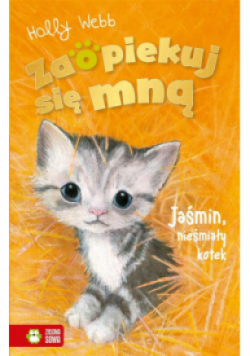 Zaopiekuj się mną Jaśmin, nieśmiały kotek