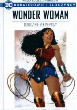 Wonder Woman Odrodzenie: rok pierwszy