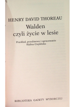 Biblioteka Gazety Wyborczej Tom 10  Walden czyli życie w lesie