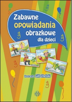 Zabawne opowiadania obrazkowe dla dzieci
