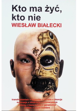 Kto ma żyć, kto nie