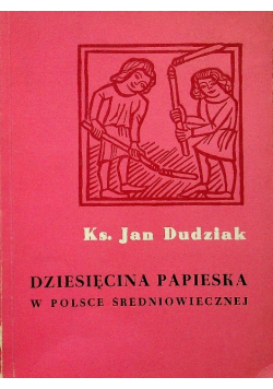 Dziesięcina Papieska w Polsce Średniowiecznej
