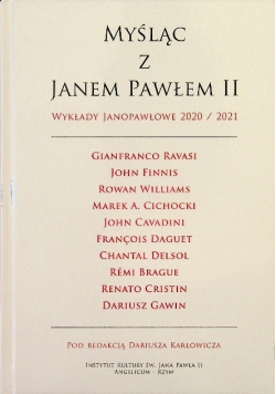 Myśląc z Janem Pawłem II Wykłady Janopawłowe 2020 / 2021