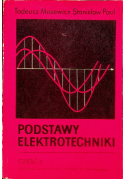 Podstawy elektrotechniki Część II