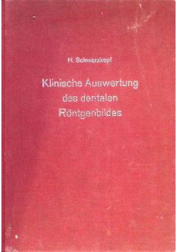 Klinische Auswertung des dentalen Röntgenbildes, 1939 r.