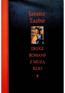 Długi romans z muzą Klio