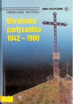 Ukraińska partyzantka 1942 do 1960