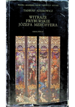 Witraże Fryburskie Józefa Mehoffera