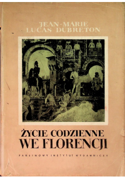 Życie codzienne we Florencji