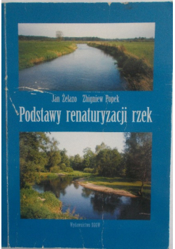 Podstawy renaturyzacji rzek