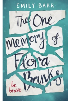 Penguin Readers Level 5: The One Memory of Flora Banks (ELT Graded Reader)