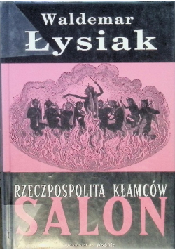 Rzeczpospolita kłamców Salon