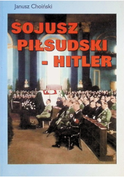 Sojusz Piłsudski - Hitler