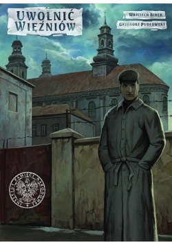 Uwolnić więźniów