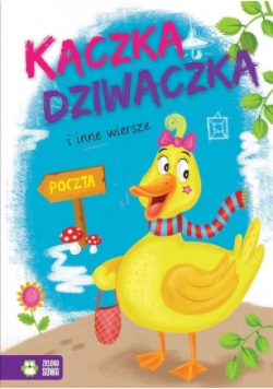 Kaczka dziwaczka i inne wiersze