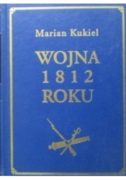 Wojna 1812 roku Tom I