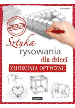 Sztuka rysowania dla dzieci. Złudzenia optyczne