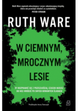 W ciemnym, mrocznym lesie