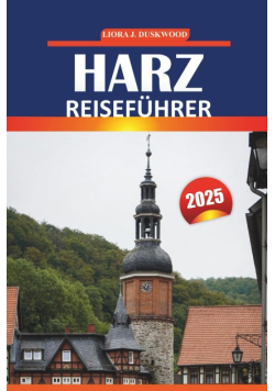 Guía de viaje de Harz 2025