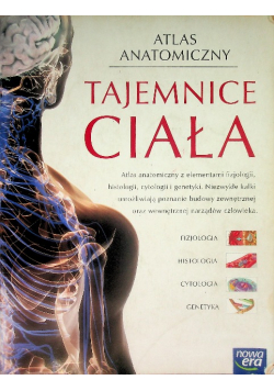 Atlas anatomiczny Tajemnice ciała