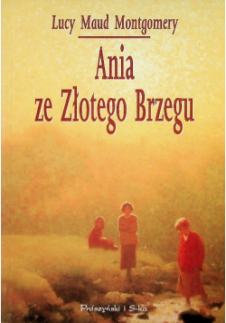 Ania ze Złotego Brzegu