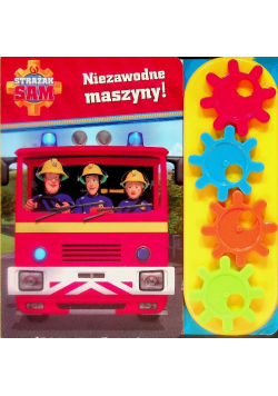 Strażak Sam. Niezawodne maszyny!