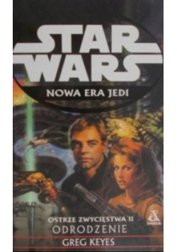 Star Wars Ostrze zwycięstwa Tom II  Odrodzenie