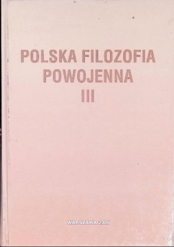 Polska filozofia powojenna III