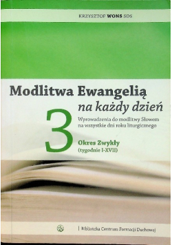 Modlitwa Ewangelią na każdy dzień Tom 3