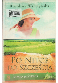 Stacja Jagodno Tom 3 Po nitce do szczęścia