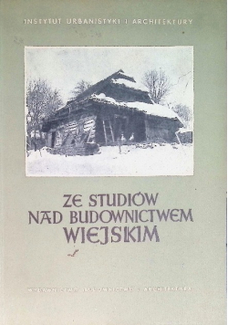 Ze studiów nad budownictwem wiejskim
