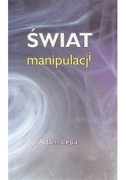 Świat manipulacji